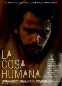 Cartel del filme  La cosa humana  Estreno en Camagüey del filme La cosa humana