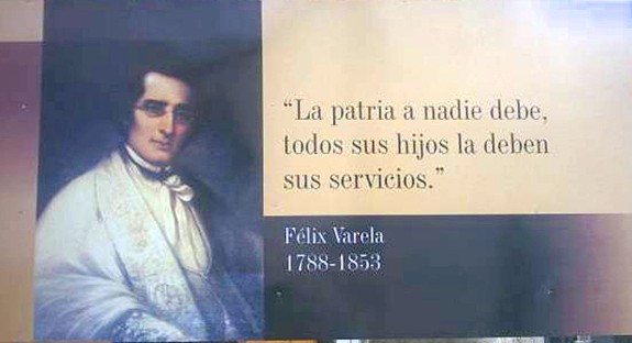 Imagen: Tomada de lademajagua.cu Félix Varela: El que nos enseñó primero en pensar