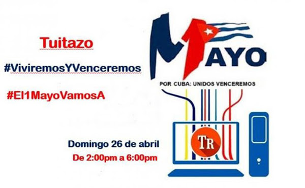 Imagen: Tomada de: misiones.minrex.gob.cu Tuitazo el domingo por el Primero de Mayo