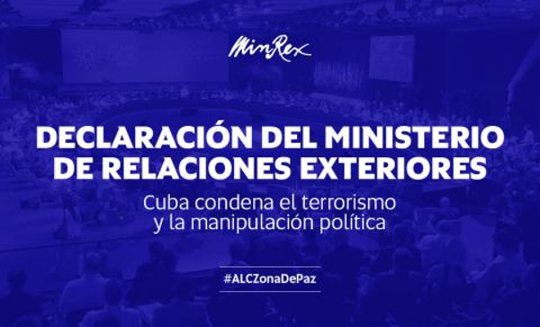 Imagen: Tomada de minrex.gob.cu Contra el terrorismo y la manipulación política a Cuba