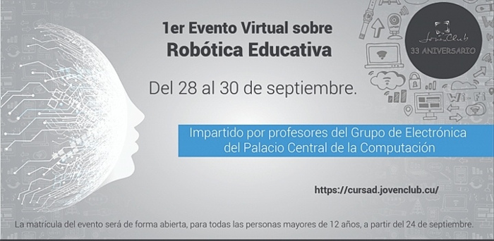 Imágenes: Cortesía del evento Abierta convocatoria a primer evento virtual sobre robótica educativa