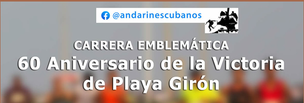 Imagen: Tomada de cubadebate.cu Convocan a carrera por Aniversario 60 de la Victoria de Girón