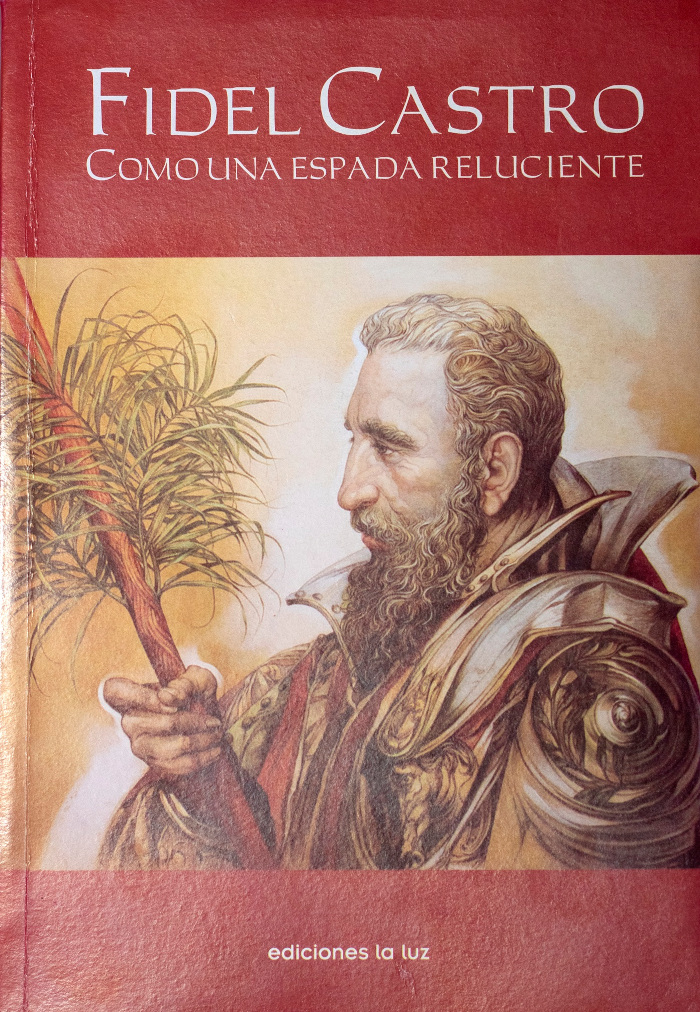 Imagen: Contesía del autor Fidel Castro. Como una espada reluciente