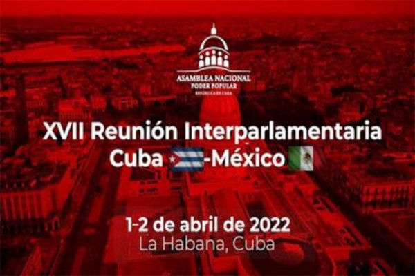 Imagen: Tomada de rguama.icrt.cu Sesiona XVII Reunión Interparlamentaria Cuba-México