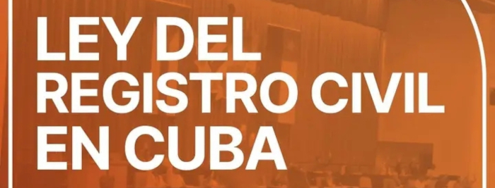 Ley del Registro Civil ampliará posibilidades para la actividad en Cuba 